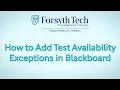 How to Add Test Availability Exceptions in Blackboard Learn Original View