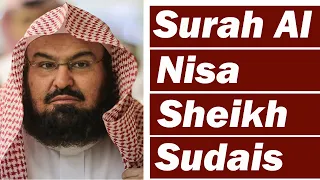 004 Surah An Nisa By Sheikh Sudais 
