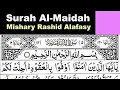 Download Lagu 5 - Surah Al-Maidah Full | Sheikh Mishary Rashid Al-Afasy With Arabic Text (HD)