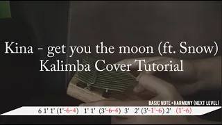 Download Kina - Get You The Moon Cover \u0026 Tutorial Kalimba 15 Keys with Tabs Simple Basic Note \u0026 Harmony MP3