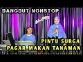 Download Lagu DANGDUT NONSTOP  TERBAIK //PINTU SURGA - PAGAR MAKAN TANAMAN ( DANGDUT COVER ) ECHA PUTRY