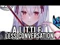 Download Lagu Nightcore ➥ A Little Less Conversation ~ Crypto (Lyrics)