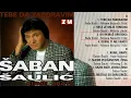 Download Lagu Saban Saulic - Da nemas drugoga