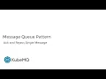 KubeMQ - Queue Pattern Features