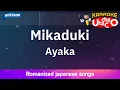 Download Lagu Mikaduki – Ayaka (Romaji Karaoke with guide)