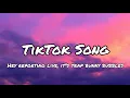 Hey Reporting Live It s Trap Bunny Bubbles Tiktok Song Espanol-Lyrics