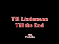 Till Lindemann - Till the End(Lyrics)