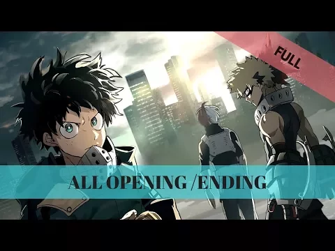 Download MP3 All Opening/Ending My hero academia [FULL] 1-3