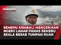 Detik-Detik Penampakan Lahar Panas Gunung Semeru Kembali Meluncur Dahsyat | OneNews Update