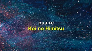 Download pua:re - Koi no Himitsu (Lirik \u0026 Terjemahan) MP3