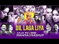 Dil Laga Liya X Aaja We Mahiya Mashup | AMEET Mashup | 90s Love Songs | 90s Hits Hindi Songs | 2025