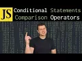 JavaScript Tutorial Conditional Statements And Comparison Operators