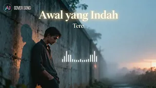  awal yang indah tere cover song by ai ng world
