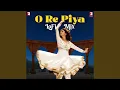 Download Lagu O Re Piya - LoFi Mix
