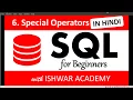 6 SQL for Beginners - Special Operators Hindi