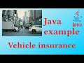 Vehicle insurance - Java example