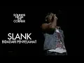 Slank - Bidadari Penyelamat | Sounds From The Corner Live #21