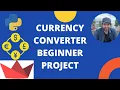 Beginner Python Project - Currency Converter