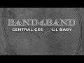 Lagu (BAND4BAND) BY CENTRAL CEE AND LIL BABY (CLEAN SONG AND LYRICS NO SWEARS)
