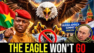 Ibrahim Traoré SKIPS Russia Summit! The EAGLE Refuses to Fly With Pigeons