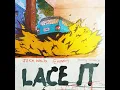Lace It