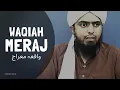 Download Lagu WAQIAH MERAJ واقعہ معراج from SAHIH HADITHS  (Engineer Muhammad Ali Mirza)