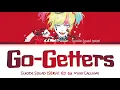 Suicide Squad ISEKAI - Ending FULL Go-Getters by Mori Calliope