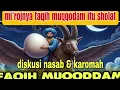 Download Lagu MI'ROJNYA FAQIH MUQQODAM ITU SHOLAT‼️ DISKUSI NASAB DAN KAROMAH BA'ALAWI 