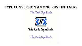 Type Conversion Among Integers in Rust Rust Tutorial for beginner 2023 Rust Data Type