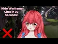 Hide Warframe Chat in 30 Seconds