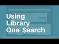 Using Library One Search