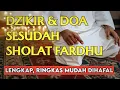 Download Lagu Cukup Dengarkan!! Panduan Lengkap Dzikir dan Doa Sesudah Sholat Disertai Teks Arab, Latin, \u0026 Arti
