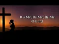 It’s Me, Its Me, Its Me O Lord, Standing In the Need of Prayer [Lyrics] #hymn #childrensongs
