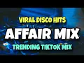 Download Lagu NEW TIKTOK TRENDING NONSTOP AFFAIR MIX 2025 - EVAT ADAN - BOLIVIAS REDEEM \u0026 MORE