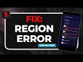 How to Fix Netflix Region Error VPN Proxy Fix Guide