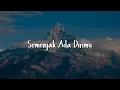 Download Lagu Semenjak Ada Dirimu -  Yovie Widianto ft.Hivi! (Lirik) Juicy Luicy,  Bilal Indrajaya | Mix…