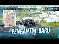 Download Lagu Pengantin Baru - All Artis KEISHA PRO NGUNDUH MANTU || Dhehan Audio