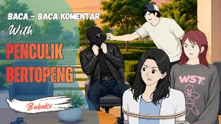 KONA BONGKAR IDENTITAS PENCULIK BERTOPENG - BABAKO