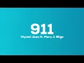 Wyclef Jean - 911 ft. Mary J. Blige (Lyrics)
