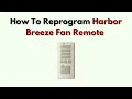 How To Reprogram Harbor Breeze Fan Remote - Reset Sync Instructions