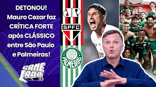 "LIXO!!! RIDÍCULO!!! VERGONHOSO!!! EU..." OLHA o que MAURO CEZAR DETONOU! | SÃO PAULO x PALMEIRAS