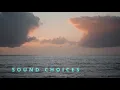 Download Lagu S O U N D   C H O I C E S   Full Album