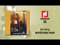 Lagu Nguyễn Ngọc Ngạn | Dốc Đứng (Audiobook 33)
