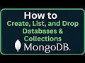 How to Create List and Drop Databases Collections in MongoDB