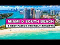 9 Best Family-Friendly Resorts in Miami Beach South Beach Reviewed