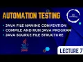 Atomation testing Lecture 7 java program in notepad Naming Java program How to run class file
