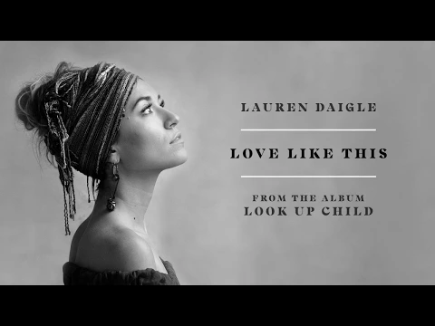 Download MP3 Lauren Daigle - Love Like This (Audio)