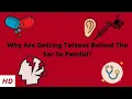 Why Are Getting Tattoos Behind The Ear So Painful