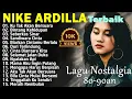 Download Lagu TANPA IKLAN !! LAGU NIKE ARDILLA - FULL ALBUM NIKE ARDILLA TERBAIK | LAGU NOSTALGIA, LAGU LAWAS