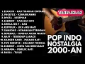 Download Lagu (TANPA IKLAN) LAGU KENANGAN POP BAND 2000 INDONESIA HITS NOSTALGIA  Playlist Full Album Indo Populer